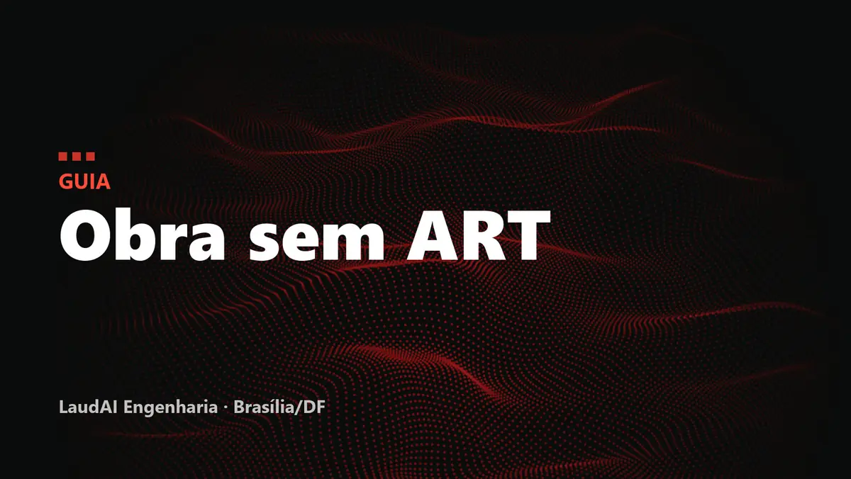 Capa com o texto "Guia: Obra sem ART" sobre fundo preto com ondas de partículas vermelhas
